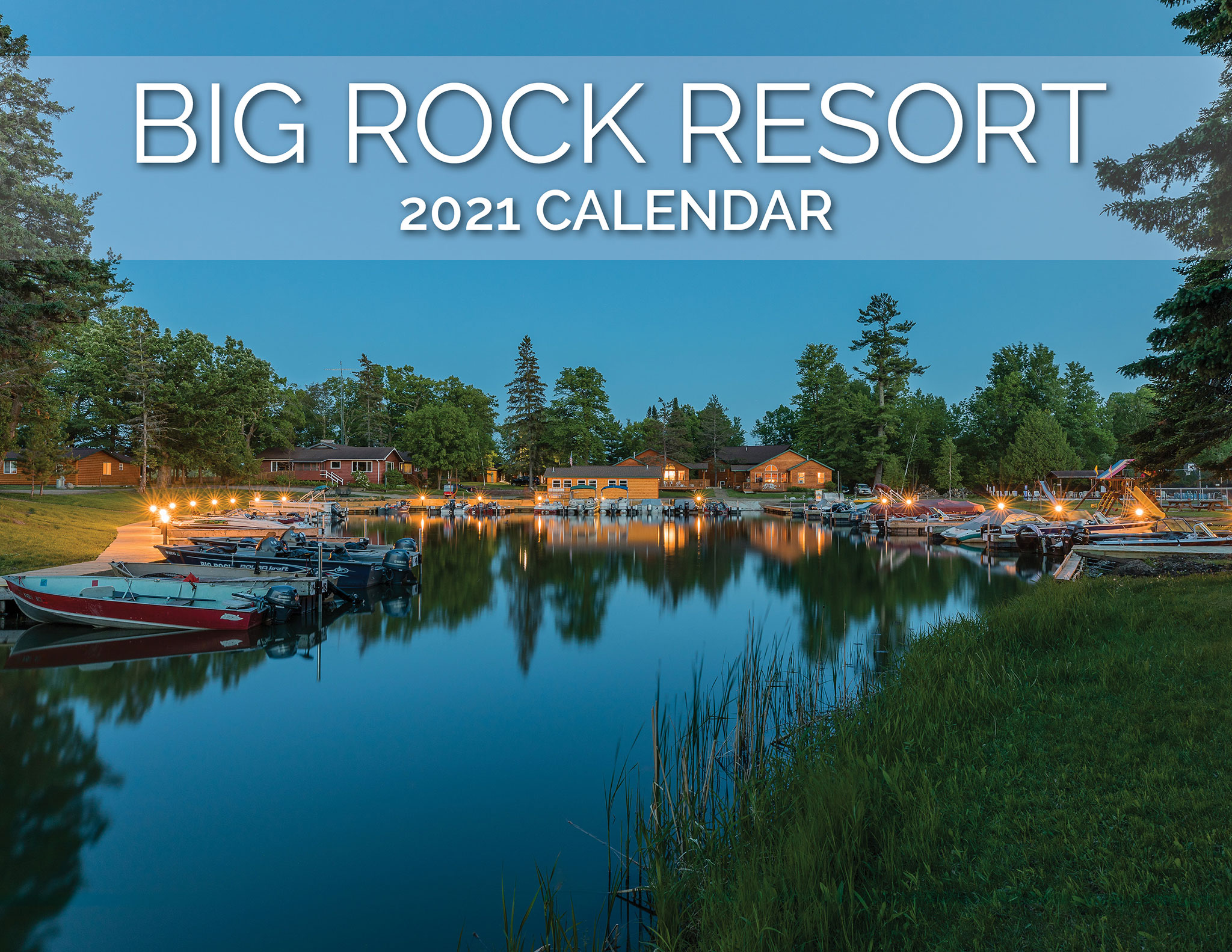 2021 Big Rock Resort calendar - Big Rock Resort